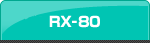 RX-80